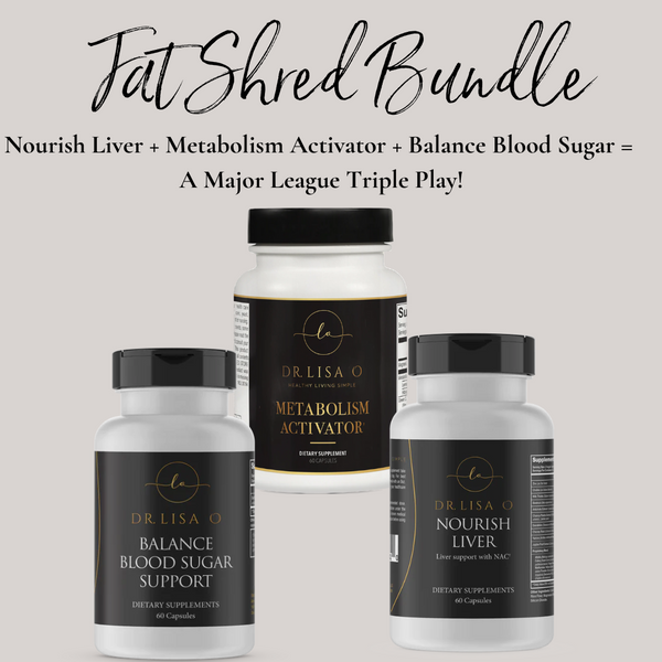 Dr. Lisa O's Fat Shred Bundle